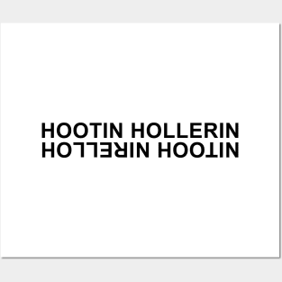 Hootin Hollerin Posters and Art